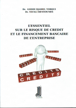 L'ESSENTIEL SUR LE RISQUE DE CREDIT ET LE FINANCEMENT BANCAIRE DE L'ENTREPRISE