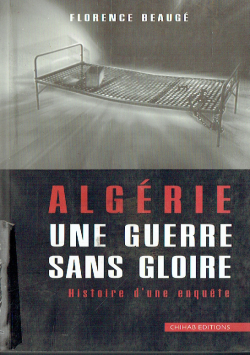 ALGERIE UNE GUERRE SANS GLOIRE