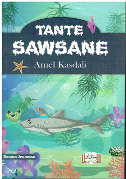 TANTE SAWSANE - Roman Jeunesse