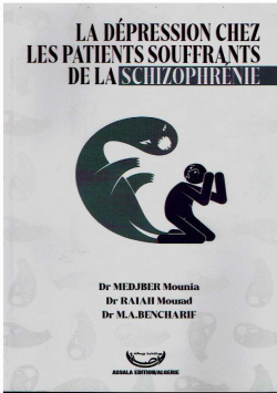 LA DEPRESSION CHEZ LES PATIENTS SOUFFRANTS DE LA SCHIZPHRENIE
