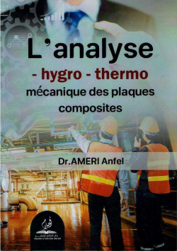 L'analyse - hygro -thermo mécanique des plaques composites