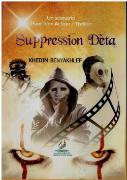 Suppression Déta UnSCENARIO POUR FILM :Qction / Thriller