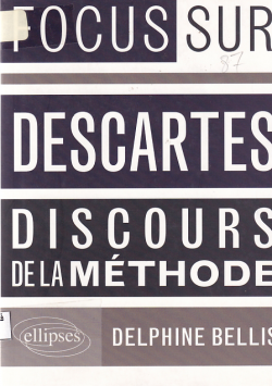 FOCUS SUR DESCARTES DISCOURS DE LA METHODE