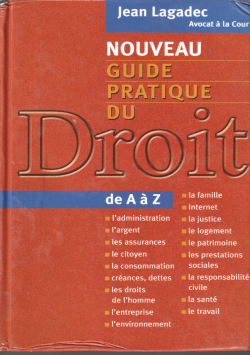 Nouveau Guide Pratique du Droit de A à Z