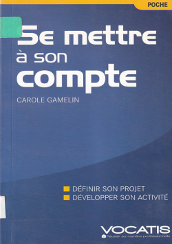 SE METTRE A SON COMPTE