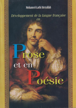 Développement de la langue française en Pose et en Poésie