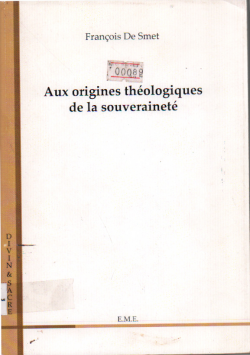 AUX ORIGINES THEOLOGIQUES DE LA SOUVERAINETE