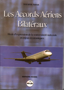 LES ACCORDS AERIENS BILATERAUX
