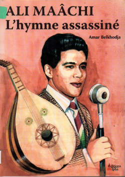 ALI MAACHI L' HYMNE ASSASSINE