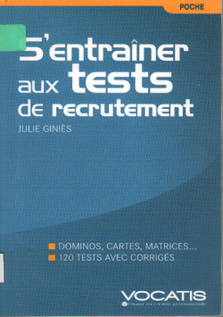 S ENTRANER AUX TESTE DE RECRUTEMENT