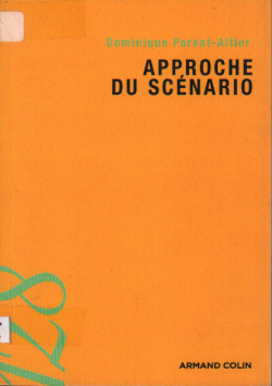 APPROCHE DU SCéNARIO