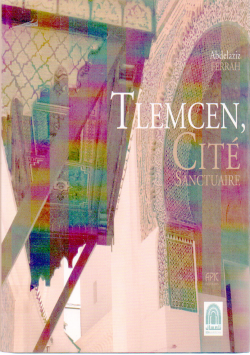 TLEMCEN, CITE SANCTUAIRE