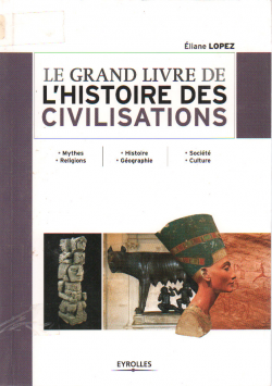 LE GRAND LIVRE DE L'HISTOIRE DES CIVILISATION