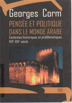 PENSEE ET POLITIQUE DANS MONDE ARABE