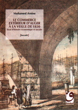 LE COMMERCE EXTERIEUR D ' ALGER A LA VEILLE DE 1930