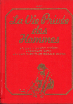 LA VI PRIVEE DES HOMMES
