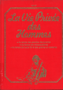 LA VI PRIVEE DES HOMMES