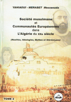 Société musulmane et Communutés Européennes dans L'Algerie