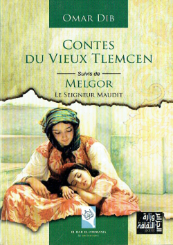contes du vieux tlemcen suivis MELGOR LE SEIGNEUR MAUDIT