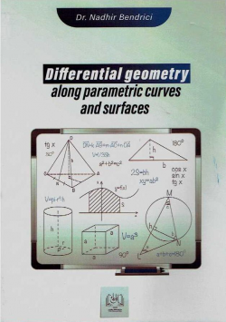 Differential geometry along parametric curves and surfaces