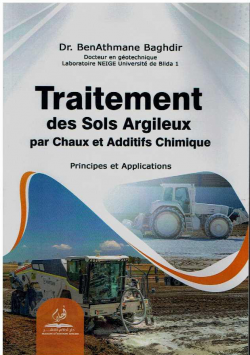 Traitment des Sols Argileux par Chaux et Additifs Chimique Principes et Applications