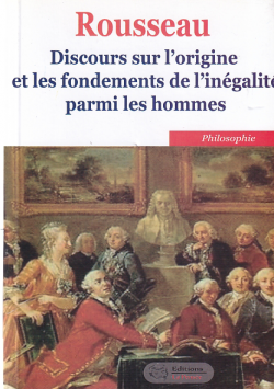Discours sur l'origine et les fondements de l'inégalité parmi les hommes