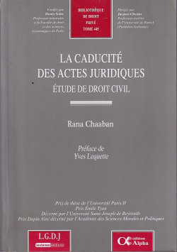 LA CADUCITE DES ACTES JURIDIQUES