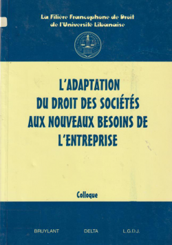 L' ADAPTATION DU DROIT DES AUX NOUVEAUX BESOINS DE L' ENTREPRISE