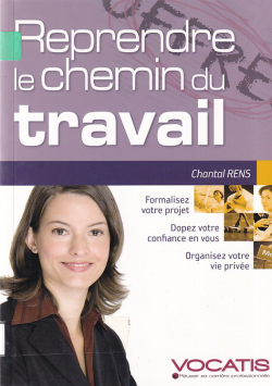 REPRENDE LE CHEMIN DU RTAVAIL