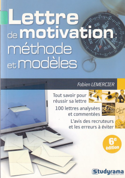 LETRE DE MOTIVATION METHODE ET MODELES