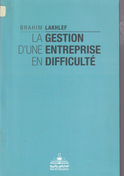 LA GESTION D UNE ENTREPRISE EN DIFFICULTE
