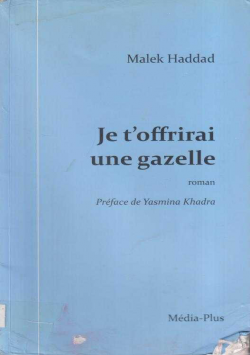 JE T' OFFRIRAI UNE GAZELLE