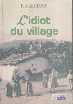 L' IDIOT DU VILLAGE