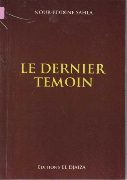 LE DERNIER TEMOIN