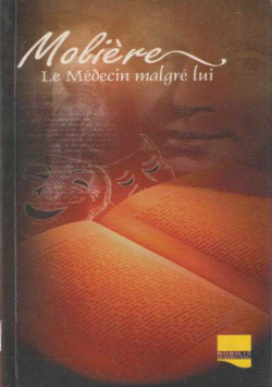 LE MEDECIN MALGRE LUI