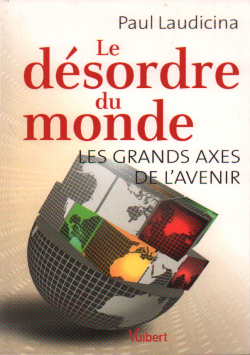 LE DESORDRE DU MONDE