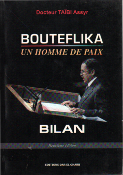 BOUTEFLIKA UN HOMME DE PAIX