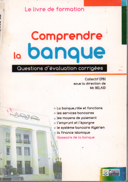 COMPRENDRE LA BANQUE