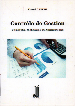 Controle de Gestion Concepts , Méthodes et Applications