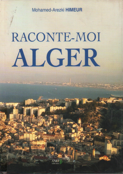 RACONTE-MOI ALGER