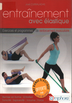 ENTRAINEMENT AVEC ELASTIQUE