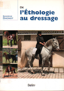 L ETHOLOGIE AU DRESSAGE