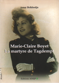 Marie-Claire Boyet , La martyre de Tagdempt