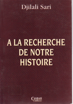 A LA RECHERCHE DE NOTRE HISTOIRE