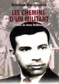 LES CHEMINS D'UN MILITANT