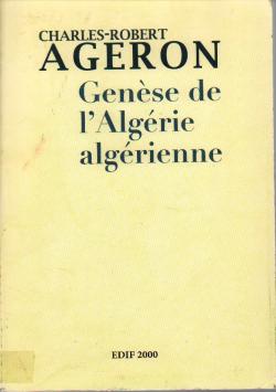 Genésse de l'Algérie algérienne