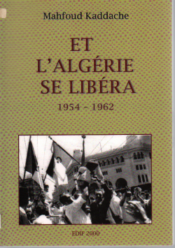 ET L'ALGERIE SE LIBERA