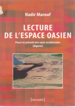 LECTURE DE L ' ESPACE OASIEN