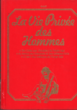 LA VI PRIVEE DES HOMMES