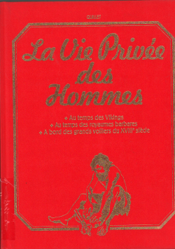 LA VI PRIVEE DES HOMMES